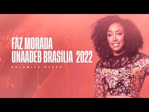 Sulamita Alves | UNAADEB Brasília | Faz Morada [Cover]