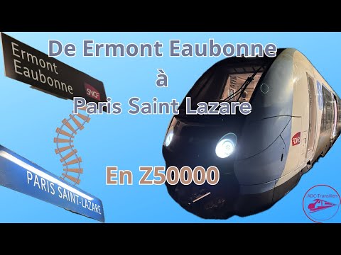 De Ermont Eaubonne à Paris Saint-Lazare en Z50000