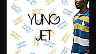 Who Dat  - Yung Jet