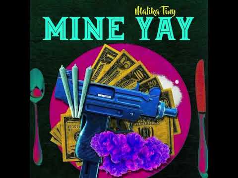 Malika Tiny - Mine Yay