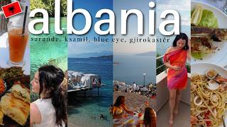ALBANIA travel vlog! Ksamil, Sarande, beach clubs, blue eye + Gjirokastër