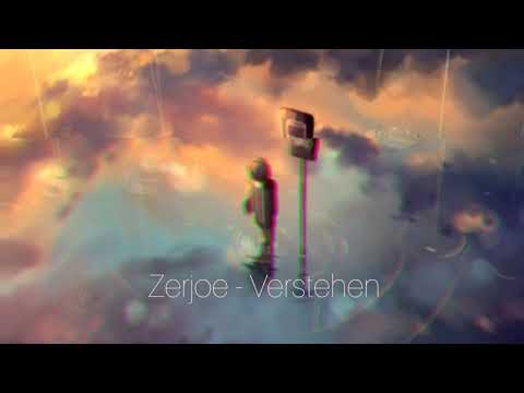 Zerjoe - Verstehen 🖤