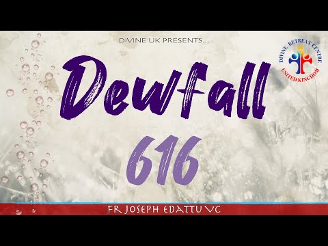 Dewfall 616 - Spirit lead me
