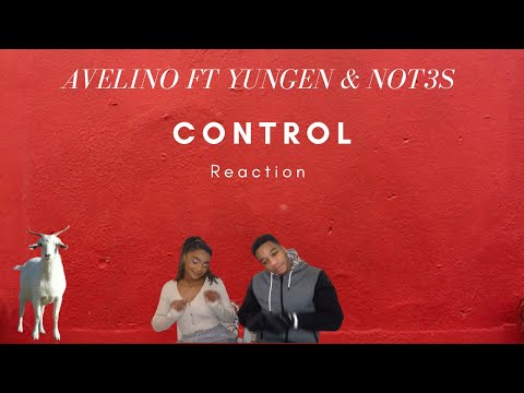 Avelino ft Yungen & Not3s - Control | Reaction