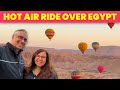 STUNNING Hot Air Balloon Ride over LUXOR, Egypt - EVERYTHING YOU NEED TO KNOW!