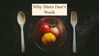 Why diets don't work