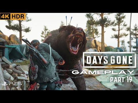 DAYS GONE Full Walkthrough Gameplay Part 19 | Riding Nomad Again | Kill Bear PS5 4K - No Commentary