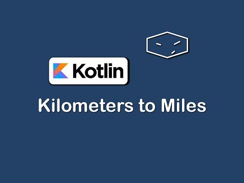 kilometers to miles in kotlin