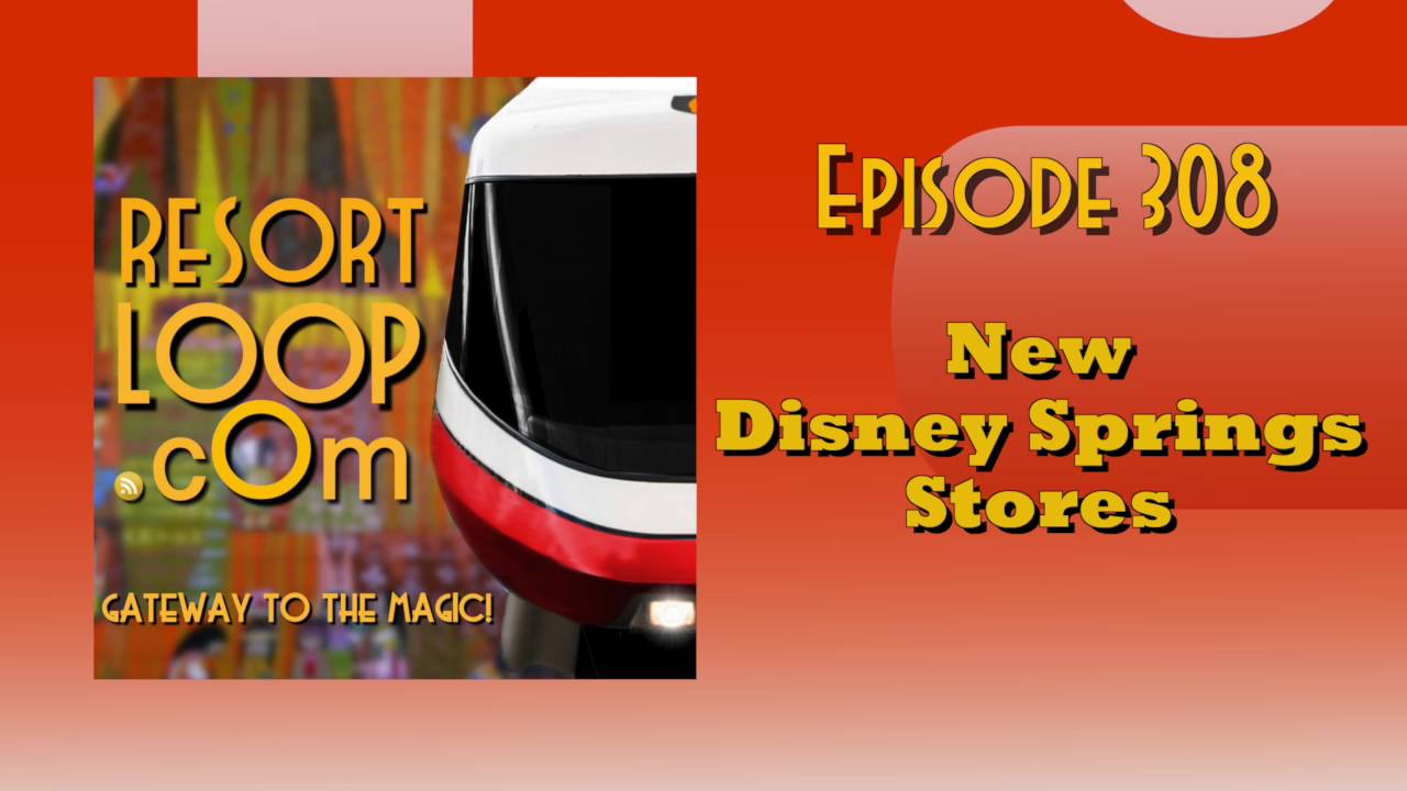 ResortLoop.com Episode 362 - Your Disney Emotions