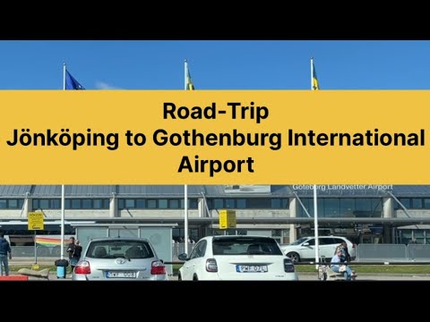 Sweden: Road Trip from Jönköping to Gothenburg International Airport Landvetter | Travel Documentary