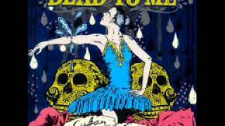 Dead To Me - True Intentions