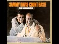 Sammy Davis & Count Basie - You're Nobody Till Somebody Loves You