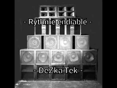 Rythme endiablé - DeZka'Tek ( Tribecore & hardtek )