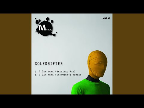 I Can Heal (Original Mix)