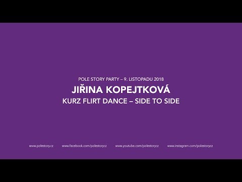 JIŘINA KOPEJTKOVÁ: KURZ FLIRT DANCE – SIDE TO SIDE