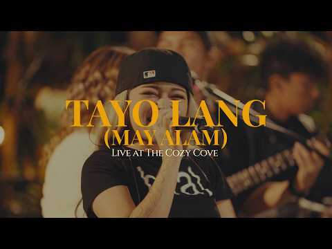 tayo lang (may alam) (Live at The Cozy Cove) - Janine Berdin, Illest Morena, Fana