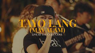 Download lagu tayo lang (may alam) (Live at The Cozy Cove) - Janine Berdin, Illest Morena, Fana mp3