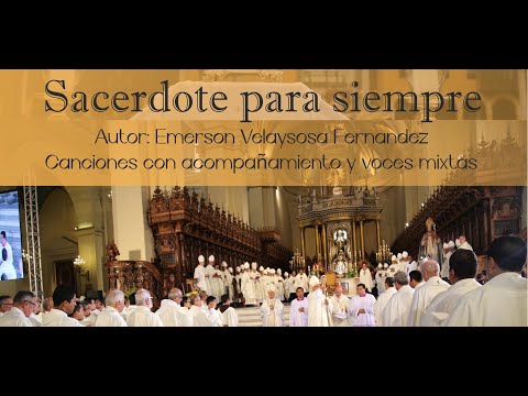 Sacerdotes de Dios. Misa Sacerdote para siempre