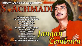 Download lagu Album Dangdut Legendaris S. Achmadi mp3 Download lagu Album Dangdut Legendaris S. Achmadi mp3