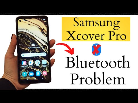Samsung Xcover Pro Bluetooth Problem || Bluetooth not working issue
