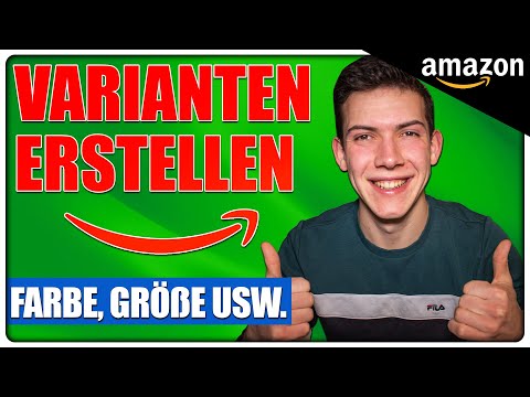 Amazon Seller Central Varianten erstellen | Amazon FBA Händler werden