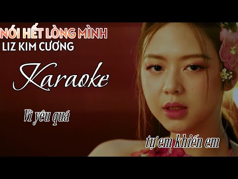 KARAOKE - Nói Hết Lòng Mình | Liz Kim Cương | Minh Quân Official