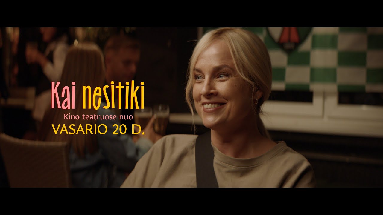 Kai nesitiki (2026) | Pirmasis anonsas