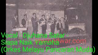 Download lagu Djuhana Satar - Siapa Naik Yamaha mp3 Download lagu Djuhana Satar - Siapa Naik Yamaha mp3