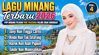 Download lagu Lagu Minang Terbaru 2026 🎵 Pop Minang Pilihan Vibe Fauziana Paling Enak Didengar Vol.4 mp3