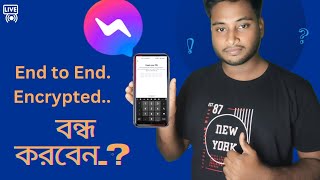 end to end  encryption messenger tune off ||how to remove end to end encryption in messenger2024||