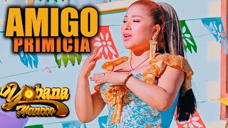 Yobana Hancco - Amigo (Primicia 2024)