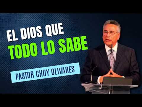 Chuy Olivares - El Dios que todo lo sabe