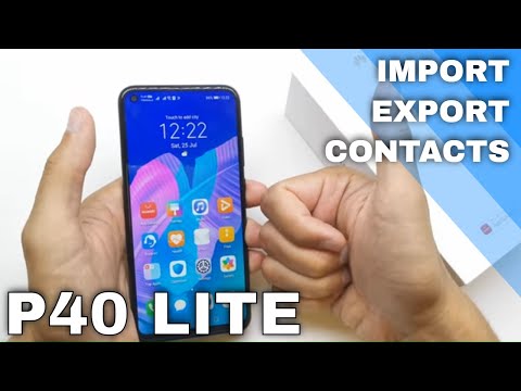 How to Copy Contacts in HUAWEI P40 Lite E