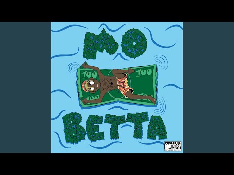 Mo Betta