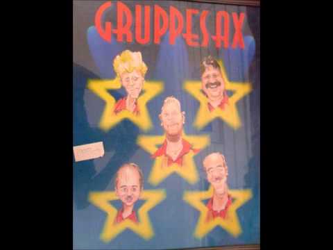 Gruppesax - If you dont know me by now