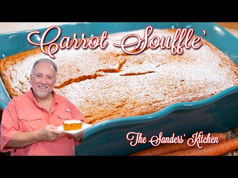 CARROT SOUFFLÉ / MADE FAMOUS BY PICCADILLY CAFETERIA /...