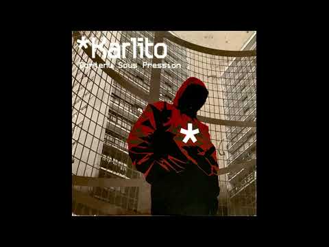 Karlito - La Rue Cause