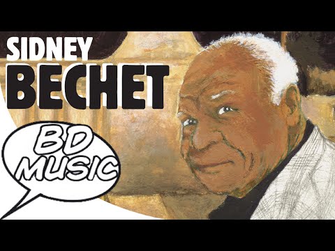 BD Music Presents Sidney Bechet (Summertine, Petite fleur, Si tu vois ma mère & more songs