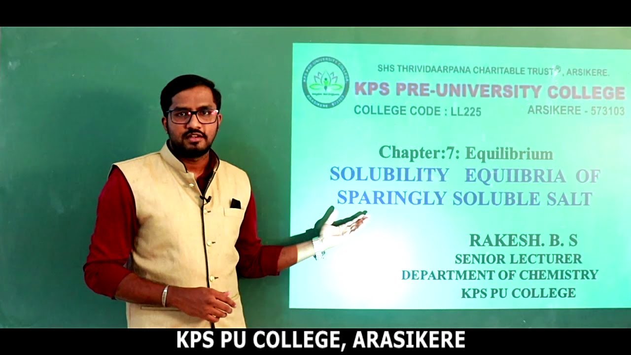 PU:1|CHEM|CH:7.4|IONIC EQUILIBRIA:SOLUBILITY EQUILIBRIA OF SPARINGLY SOLUBLE SALT| BY RBS Sir