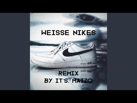 Weisse Nikes (Party Remix)