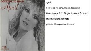 April - Someone To Hold (Urban Radio Mix)
