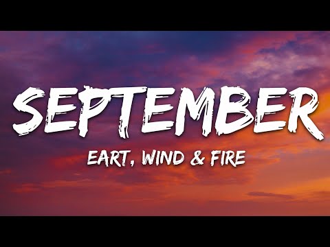 Earth, Wind & Fire - September (Lyrics)