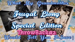 Frugal Living Tips! Throwback#2