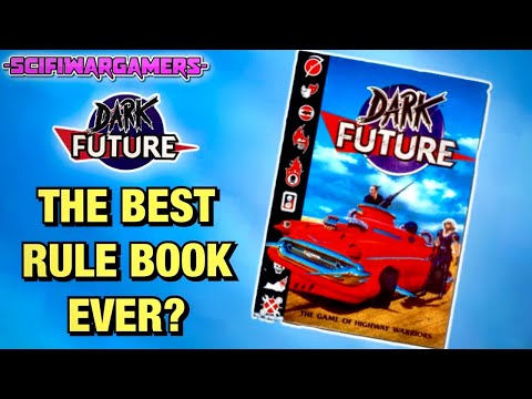 Dark Future - The most well designed rule book ever?