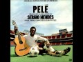 Sergio Mendes & Brasil '77 & Pelé "Pelé (OST)", 1977.Track A2:"Meu Mundo É uma Bola"
