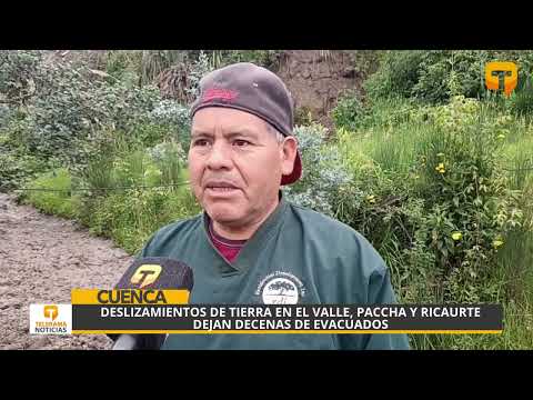 Deslizamientos de tierra en El Valle, Paccha y Ricaurte dejan decenas de evacuados