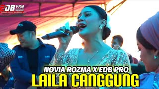 Download lagu LAILA CANGGUNG - EDB PRO feat NOVIA ROZMA mp3
