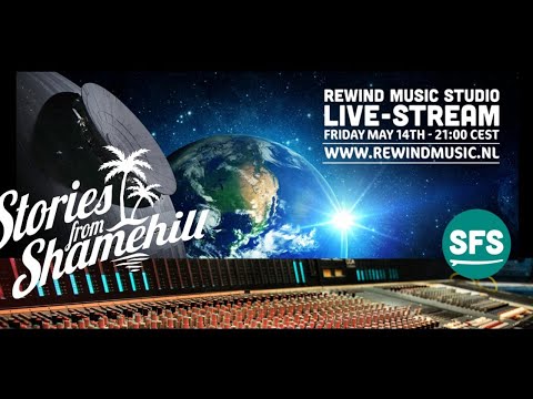 Rewind Music Studio Live! | Stories from Shamehill