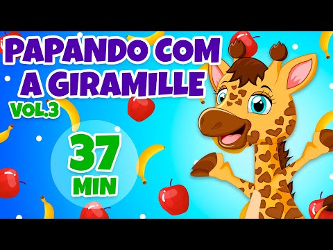 Papando com a Giramille Vol. 3 - Giramille 37 min | Desenho Animado Musical