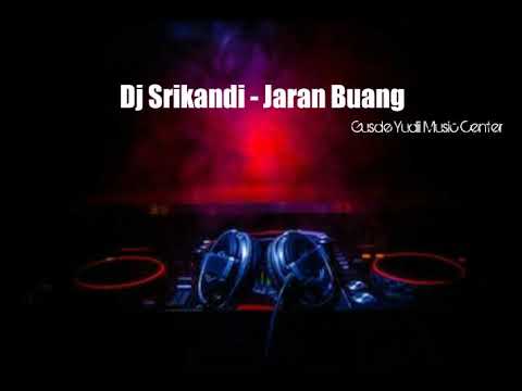 Dj Bali Remix Srikandi - Jaran Buang